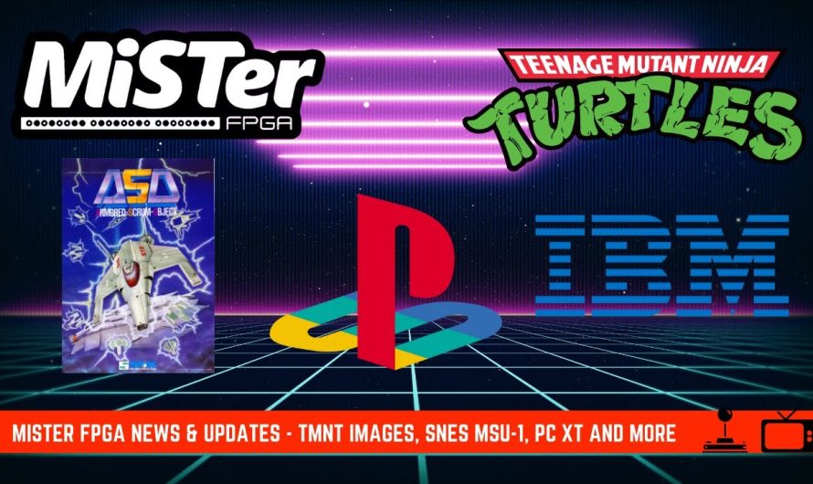 MiSTer FPGA News & Updates – TMNT Images, SNES MSU-1, PC XT and More