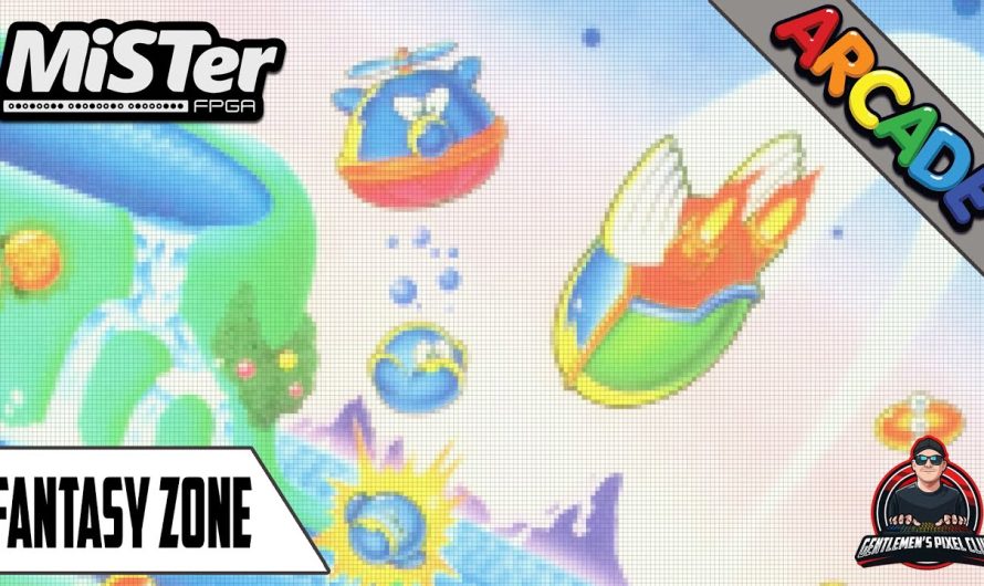 Fantasy Zone / MiSTer FPGA / Noyau Arcade