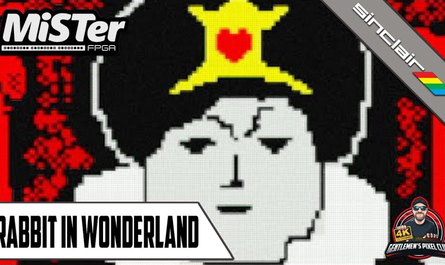 Lapin au Pays des Merveilles / MiSTer FPGA / Spectre