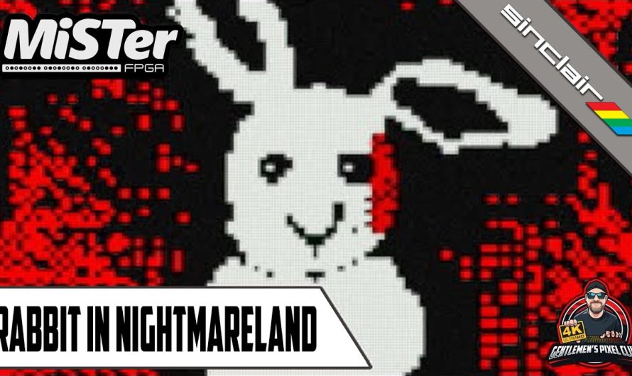 Lapin au pays des cauchemars / MiSTer FPGA / Spectrum