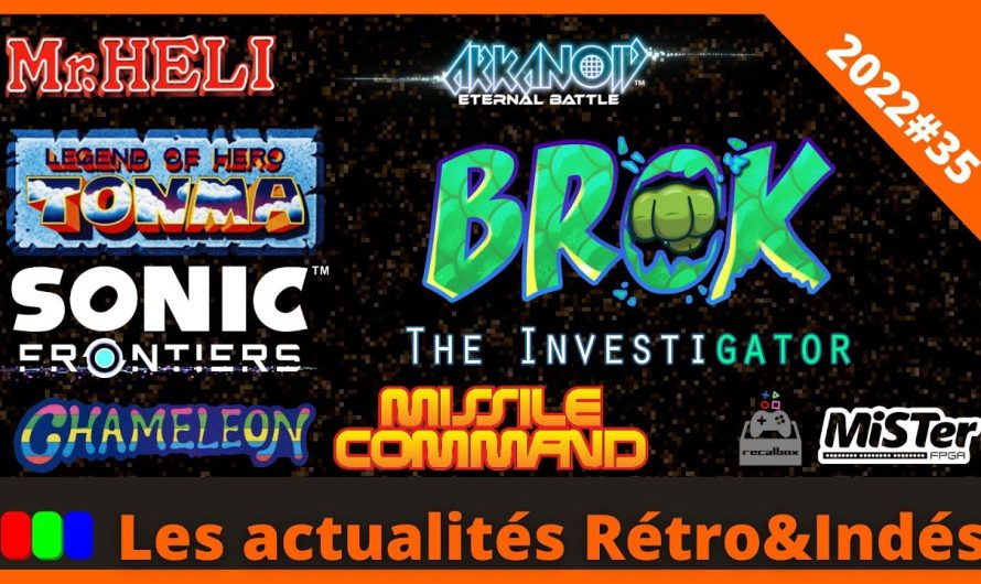 Arkanoid, Missile Command, Sonic, Chameleon, Mister Heli, Brok, Tonma – Les actualités Rétro&Indés