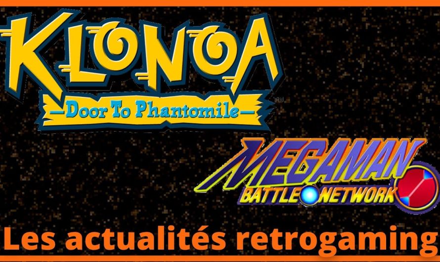 Klonoa, Megaman Battle Network, Zero Tolerance, Monkey Island, LiveALive, Les actualités retrogaming