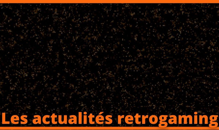 Les actualités retrogaming