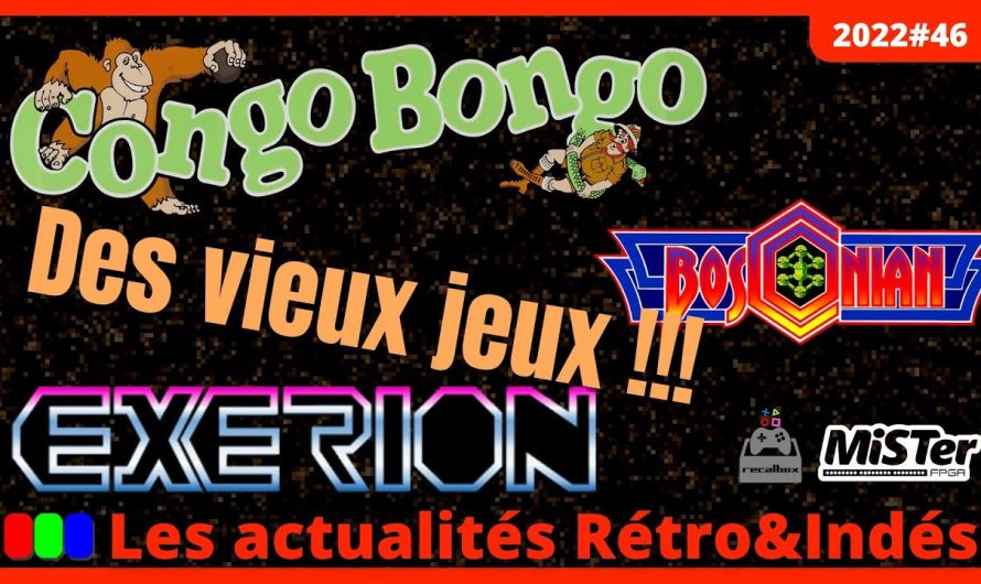 Des vieux jeux dans ton MisterFPGA, Congo Bongo, Exerion, Bosconian – Les actualités Rétro&Indés