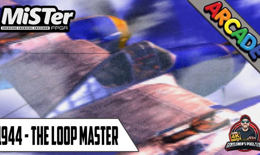 1944 – Le Maître des Boucles / MiSTer FPGA / Arcade