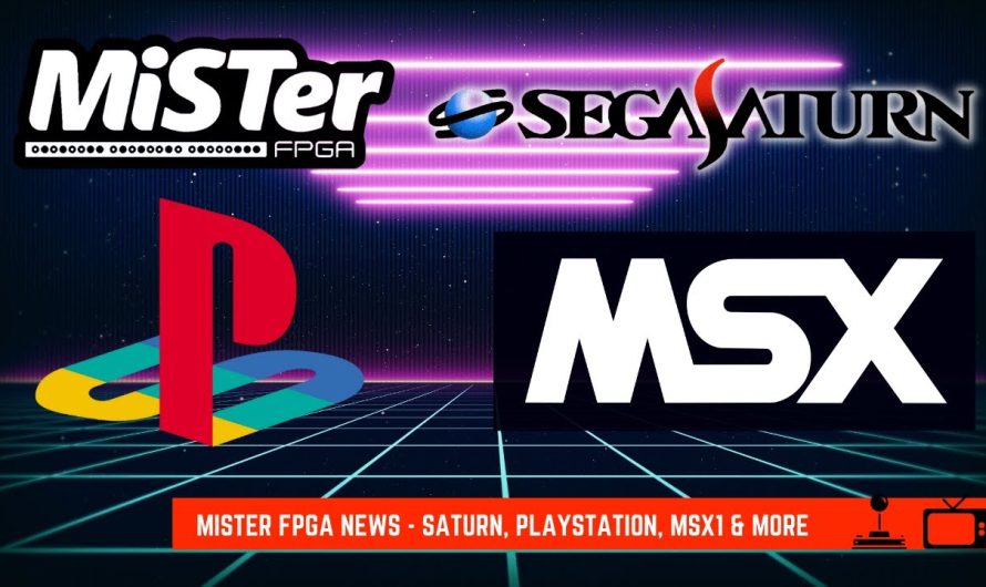 MiSTer FPGA Actualités – Saturn, Playstation, Slap Fight, MSX1 et plus encore