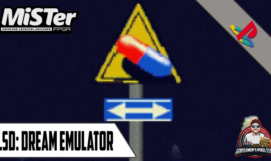 LSD : Emulateur de rêves / MiSTer FPGA / Playstation