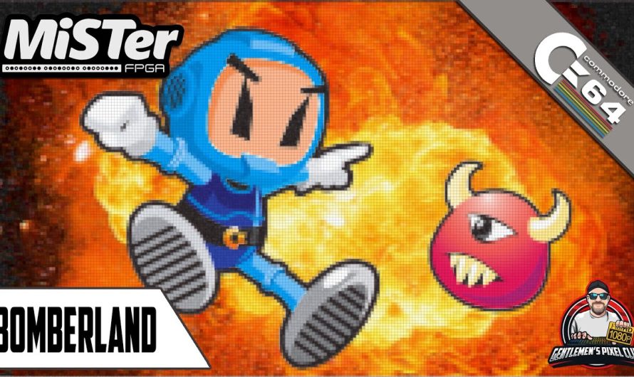 Bomberland / MiSTer FPGA / Commodore 64