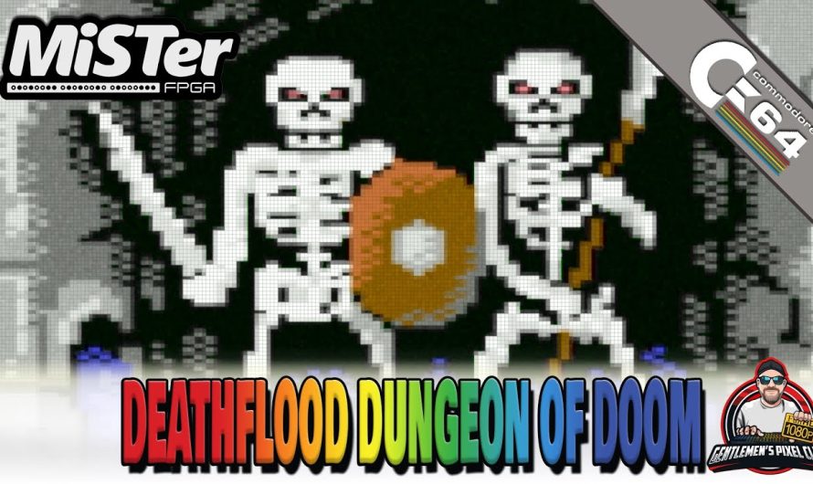 Deathflood Dungeon of Doom / MiSTer FPGA / Commodore 64