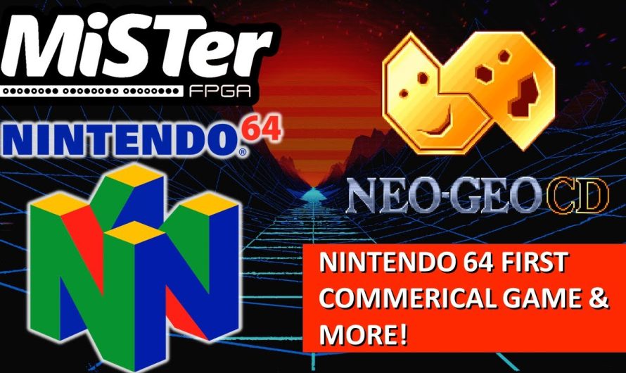 MiSTer FPGA News – La Nintendo 64 fait tourner un jeu commercial et plus encore