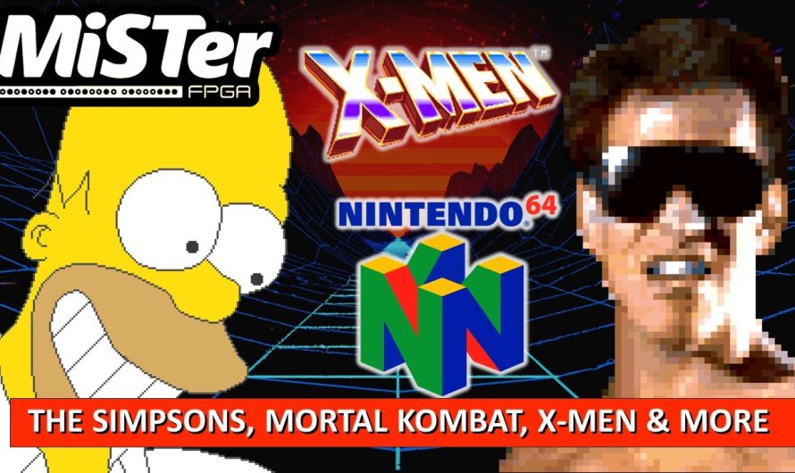 MiSTer FPGA News – Les Simpsons, Mortal Kombat, X-MEN et plus encore