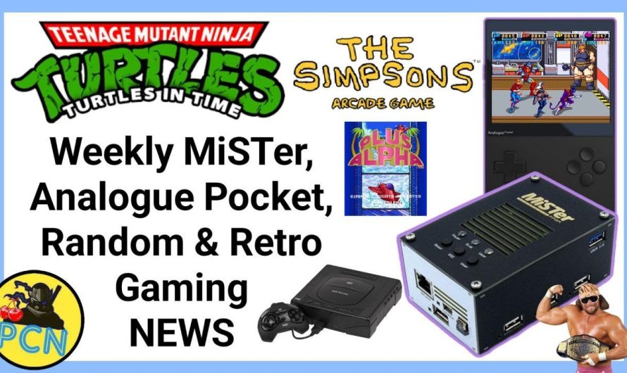 MiSTer, Analogue Pocket, FPGA Gaming, Random & Retro Gaming News | Simpsons, X-Men, Saturn, N64