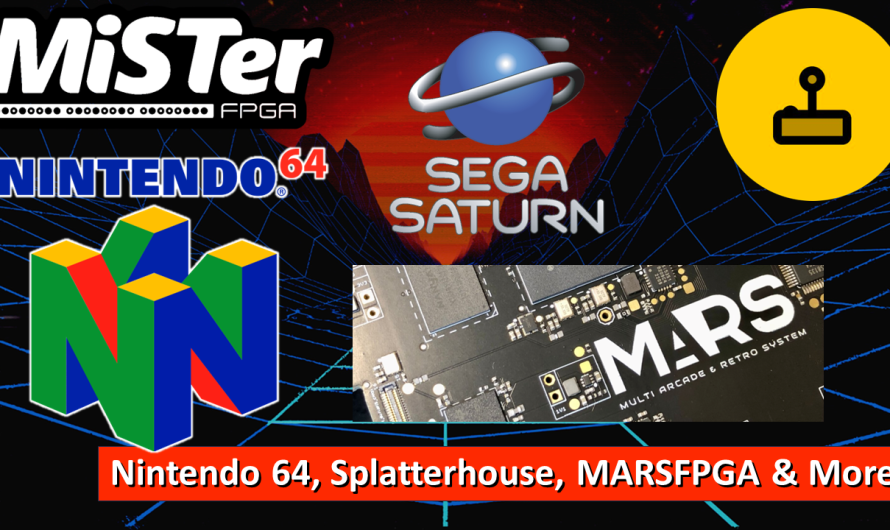 Nouveautés sensationnelles sur MiSTer FPGA : Sega Saturn, N64 et bien plus encore !