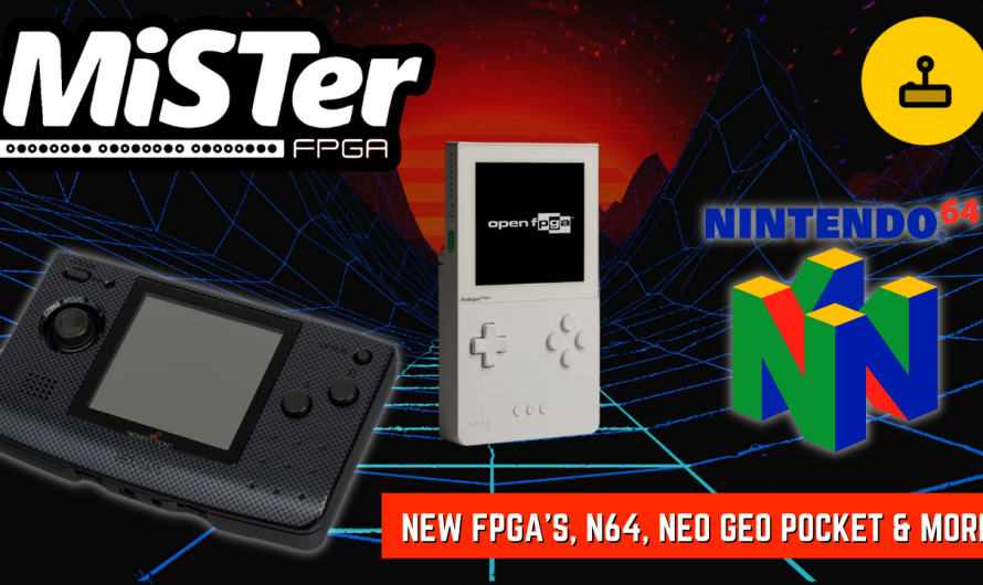 Nouvelles de MiSTer FPGA – Nouveaux FPGA, N64, Neo Geo Pocket & Plus!