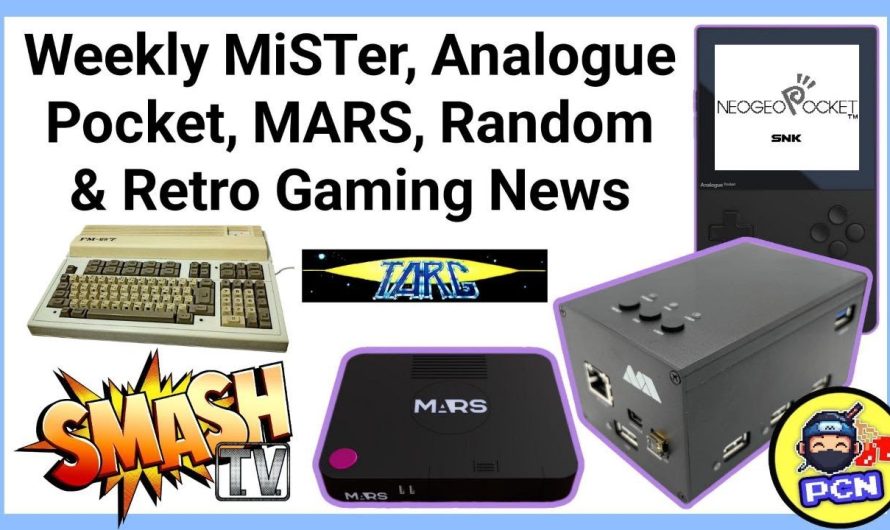 MiSTer, Analogue Pocket, MARS, FPGA Gaming, Random & Retro Gaming News (ep77)