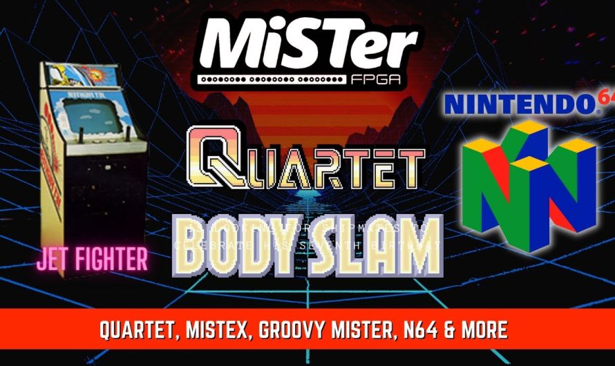 MiSTer FPGA Actualités – Quartet, MiSTex, Groovy MiSTer, N64 et plus encore