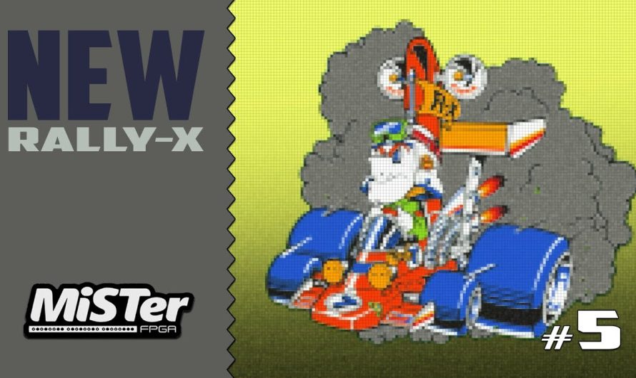 Nouveau Rally-X – Partie 5 / MiSTer FPGA / Arcade Core