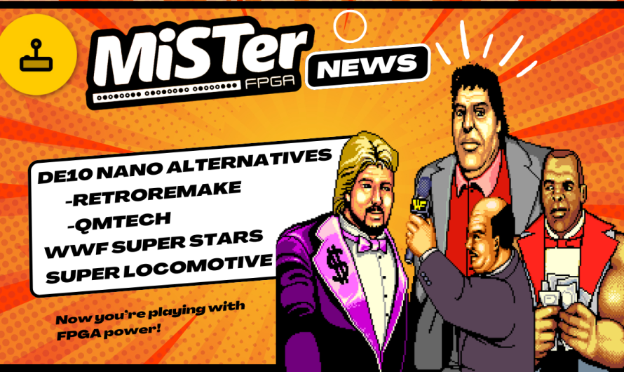 Actualités MiSTer FPGA : WWF Superstars, alternatives au DE10-Nano et plus